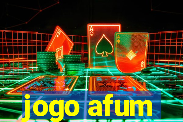 jogo afum